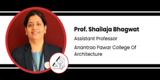 Anantrao Pawar College of Architecture, Pune, Associate Professor: Prof. Shailaja Bhagwat Interview